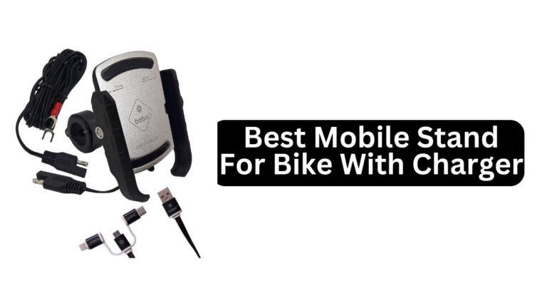 Best Mobile Stand For Bike With Charger