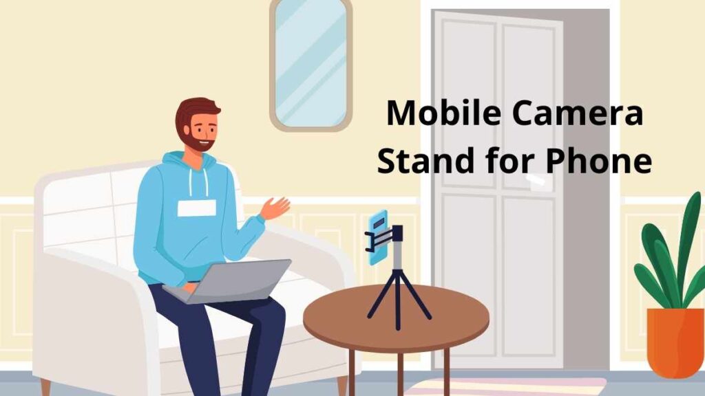 Mobile Camera Stand for Phone