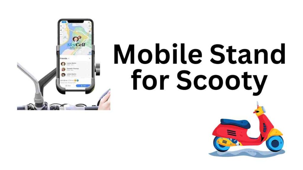 Mobile Stand for Scooty